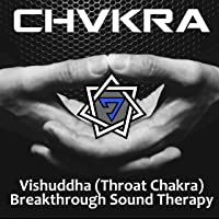 Los mejores  - Vishuddha (Throat Chakra Breakthrough)